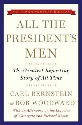All The President's Men by Carl Bernstein