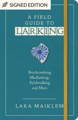 A Field Guide to Larking