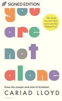 You Are Not Alone