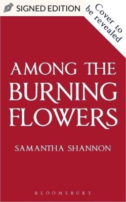 Among the Burning Flowers