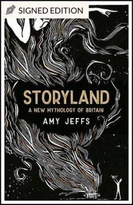 Storyland: A New Mythology of Britain