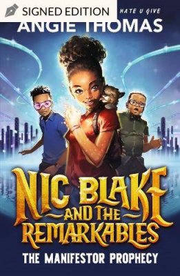 Nic Blake and the Remarkables: The Manifestor Prophecy