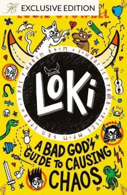 Loki: A Bad God's Guide to Causing Chaos