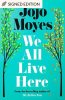 We All Live Here