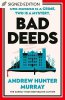 Bad Deeds