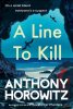 A Line to Kill