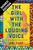 The Girl with the Louding Voice