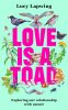 Love Is A Toad