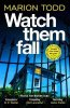 Watch Them Fall