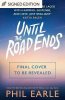 Until the Road Ends