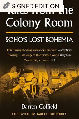 Tales From the Colony Room