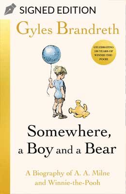 Somewhere, A Boy And A Bear by Gyles Brandreth
