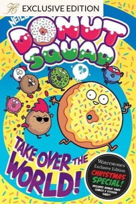 Donut Squad: Take Over the World! (a Phoenix Comic Book)
