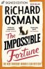 The Impossible Fortune