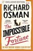 The Impossible Fortune
