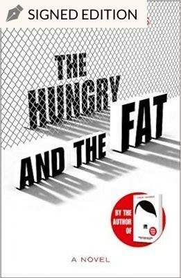 The Hungry and the Fat