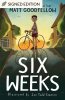 Six Weeks